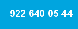 922 640 05 44